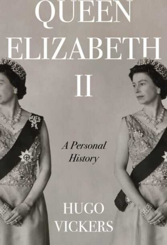 Queen Elizabeth II A personal history