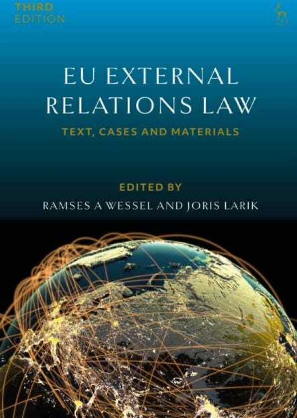 EU External Relations Law Text, Cases and Materials
