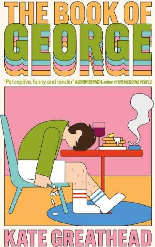 The Book of George Shortlisted for the Bollinger Everyman Wodehouse Prize for Comic Fiction