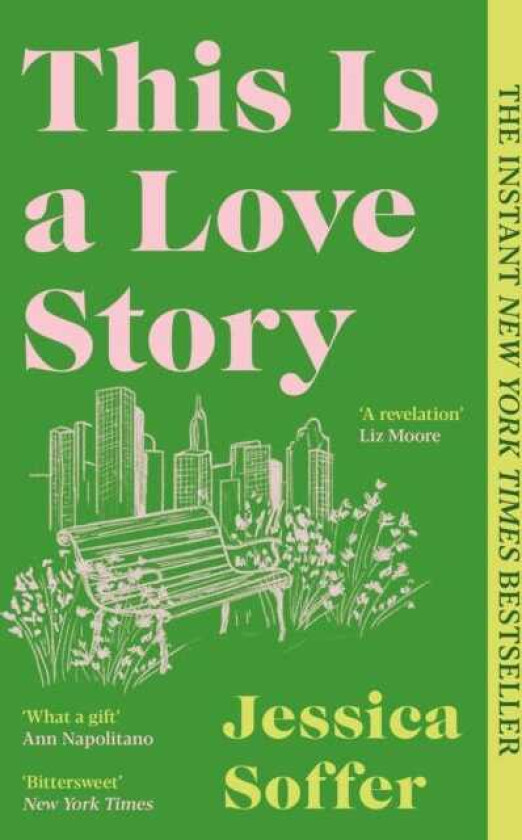 This Is a Love Story The instant New York Times bestseller