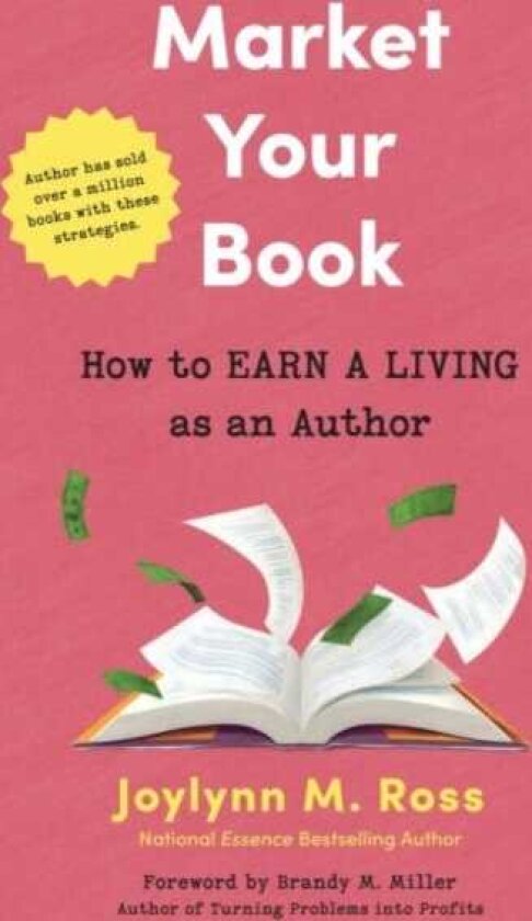 Your Book Is Your Business MoneyMaking Marketing Strategies from the Black Women Publishing Revolution
