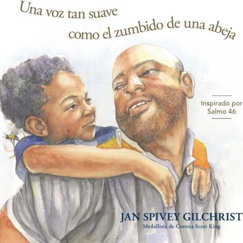 Una Voz tan suave como el zumbido de una abeja Inspirado por Salmo 46
