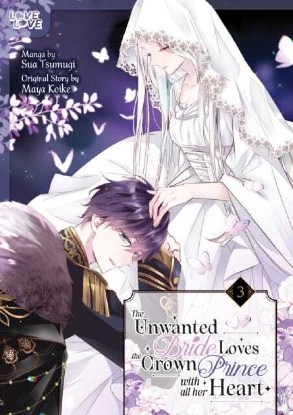 The Unwanted Bride Loves the Crown Prince With All Her Heart, Volume 33