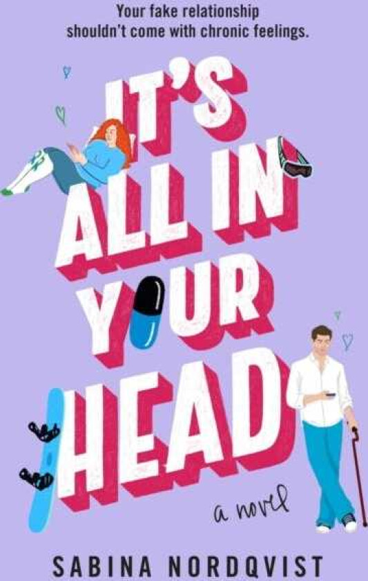 It's All in Your Head A Novel