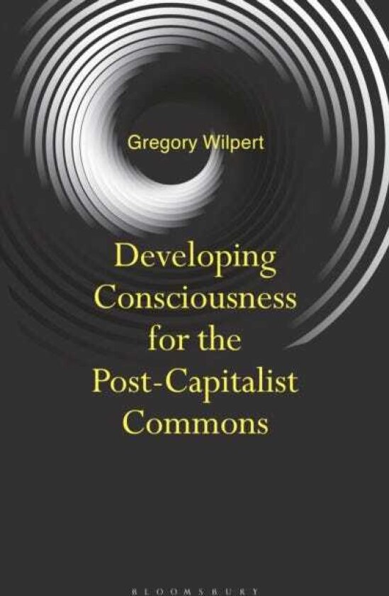Developing Consciousness for the PostCapitalist Commons