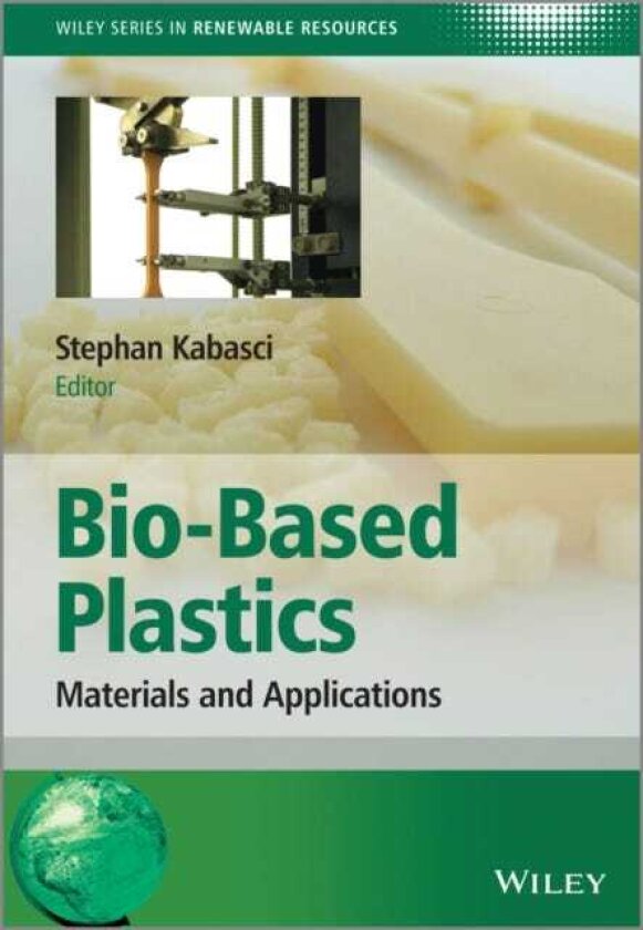 BioBased Plastics Materials and Applications