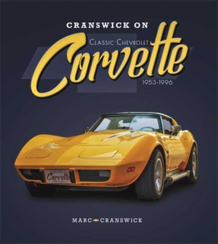 Cranswick on Classic Chevrolet Corvette 19531996