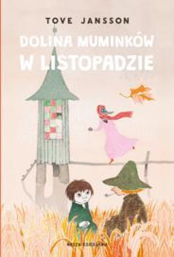 Dolina Muminków w listopadzie