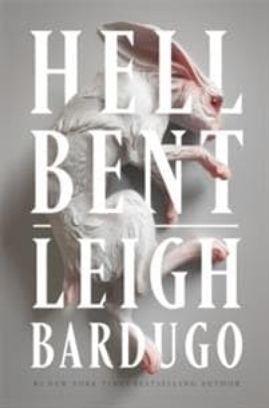 Hell Bent av Leigh Bardugo