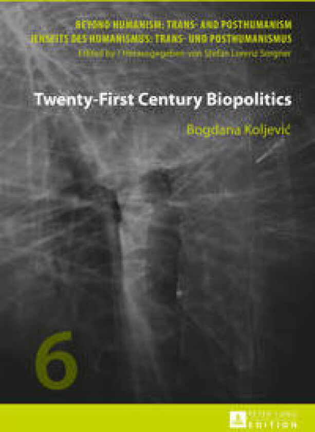 Twenty-First Century Biopolitics