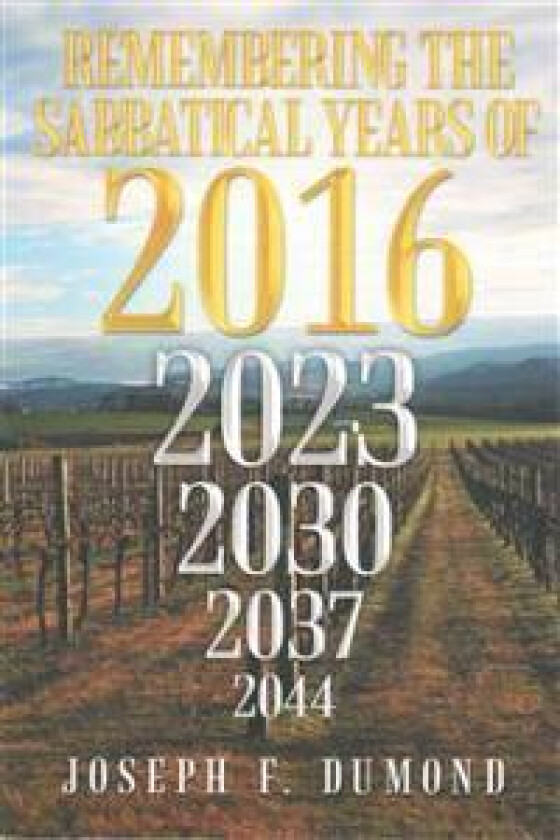 Remembering the Sabbatical Years of 2016