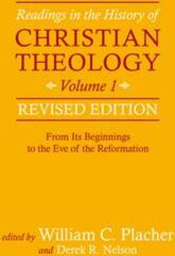 Readings in the History of Christian Theology, Volume 1, Revised Edition