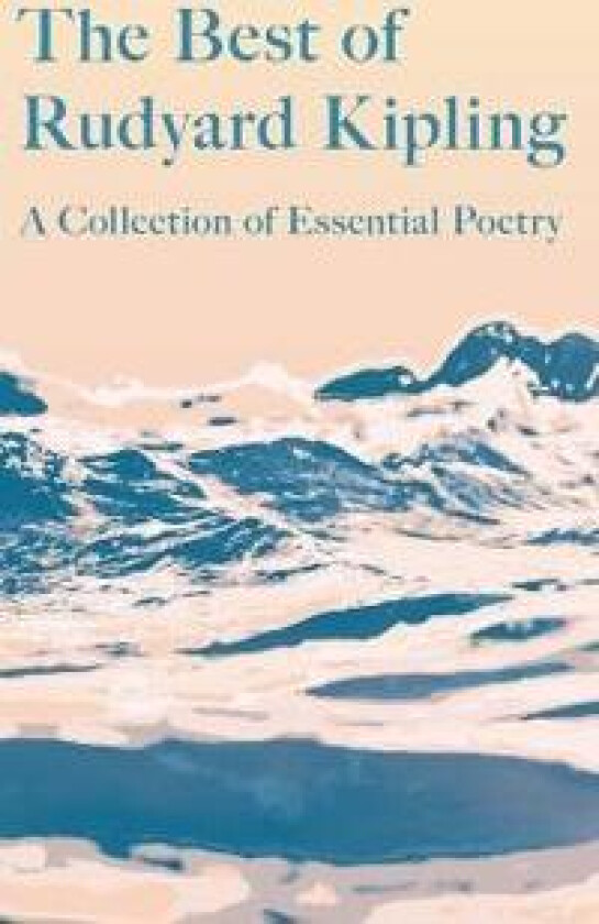 The Best of Rudyard Kipling