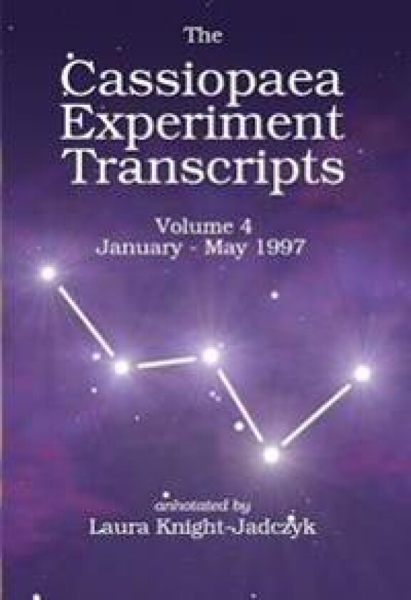The Cassiopaea Experiment Transcripts January - May 1997
