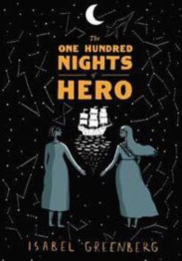 The One Hundred Nights of Hero: A Graphic Novel