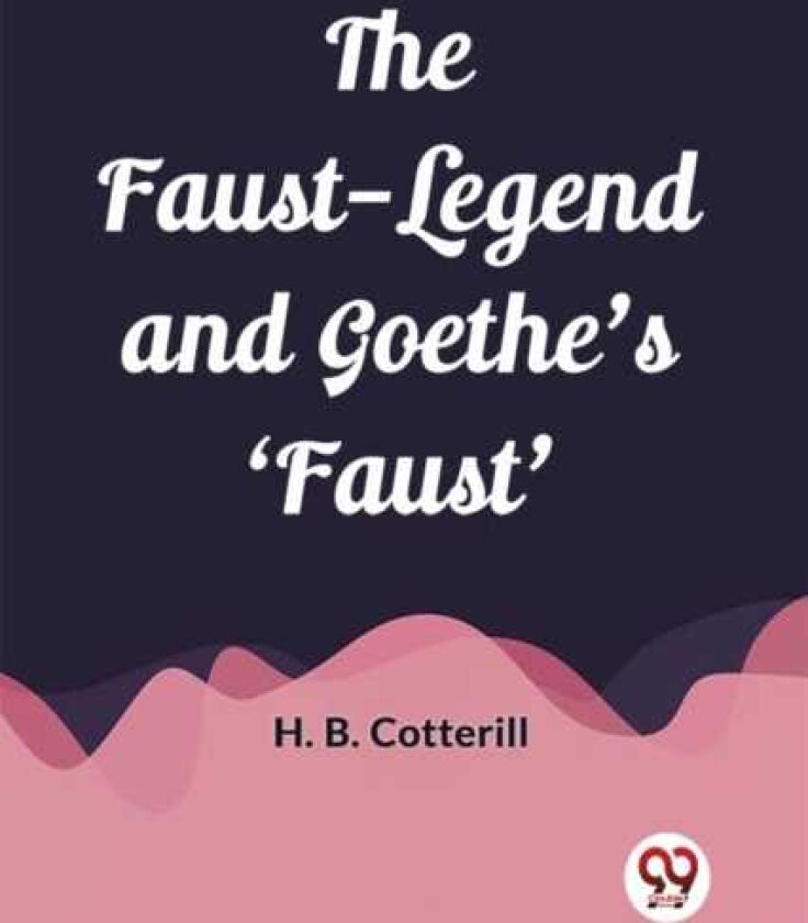 The FaustLegend and Goethe's 'Faust'