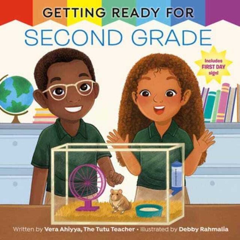 Getting Ready for Second Grade A First Day of School Book