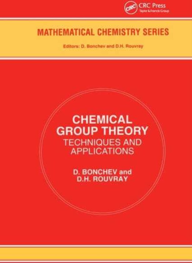 Chemical Group Theory Techniques and Applications