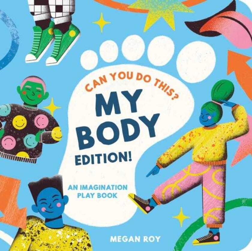 Can You Do This? (My Body Edition) A Body Parts Book for Toddlers
