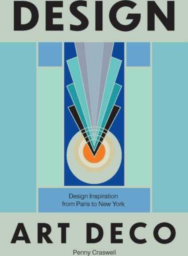 Design: Art Deco Design Inspiration from Paris to New York