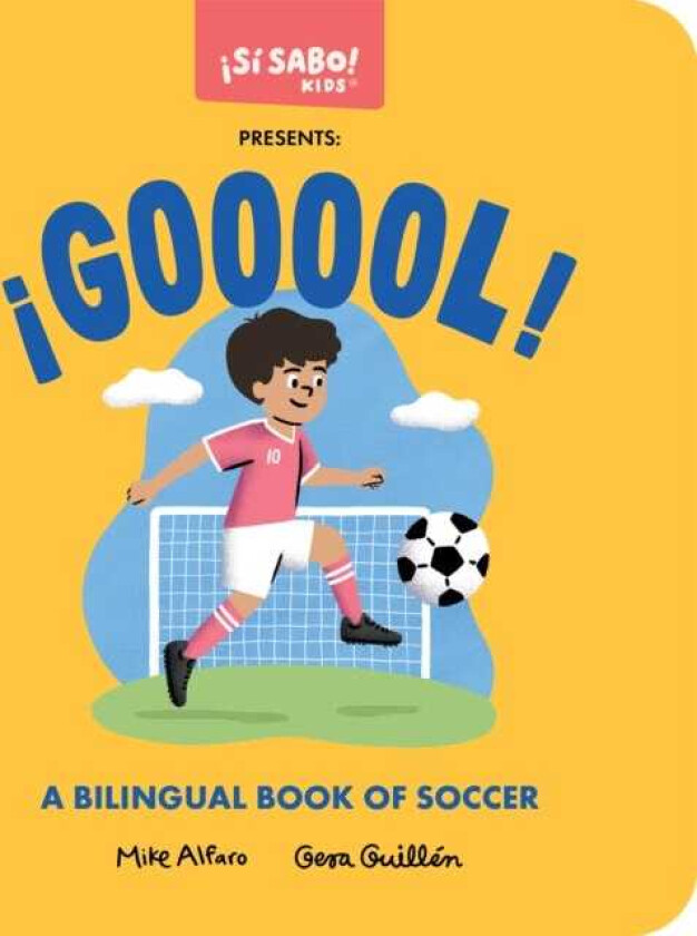 GOOOOL! A Soccer Book for Kids (Spanish and English)