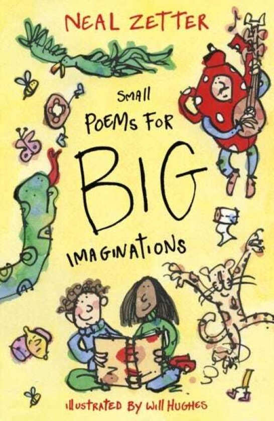 Small Poems for Big Imaginations