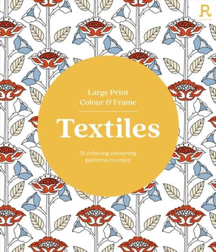 Large Print Colour & Frame Textiles 31 Relaxing Colouring Patterns to Enjoy