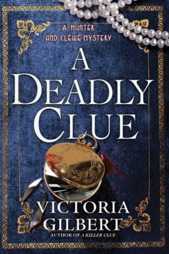 A Deadly Clue A Hunter and Clewe Mystery
