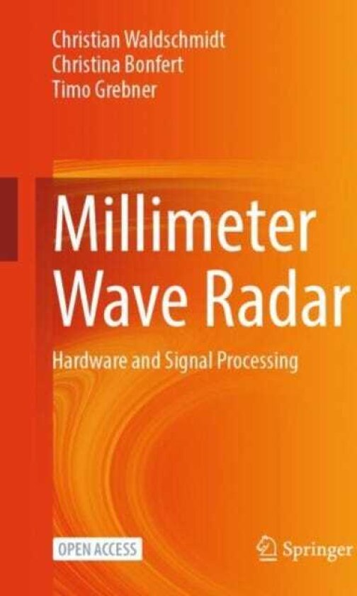 Millimeter Wave Radar Hardware and Signal Processing