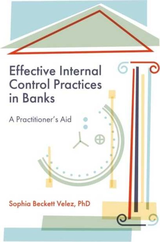 Effective Internal Control Practices in Banks A Practitioner's Aid
