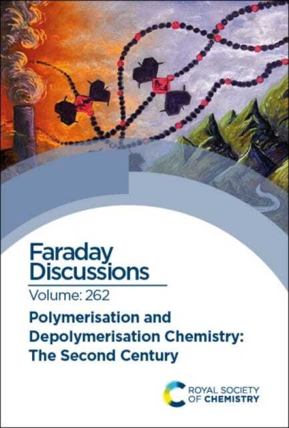 Polymerisation and Depolymerisation Faraday Discussion 262
