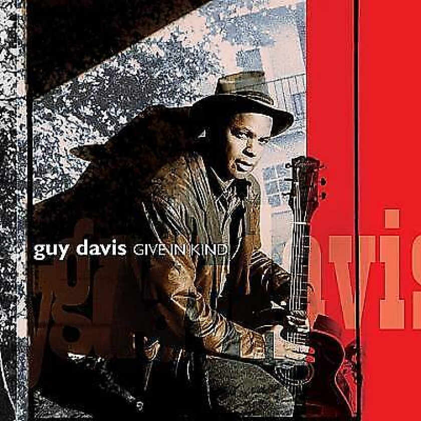 Guy Davis : Give In Kind CD (2002)