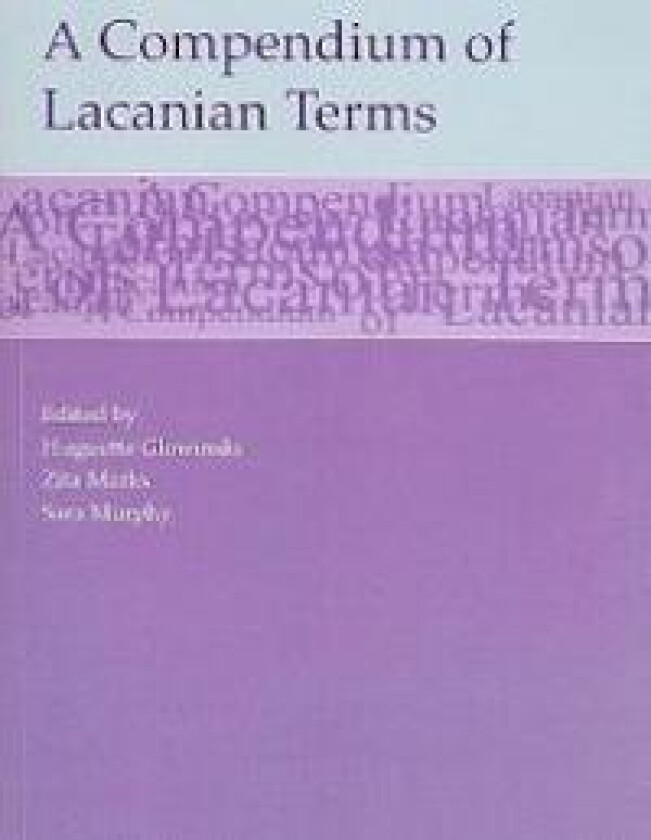 A Compendium of Lacanian Terms