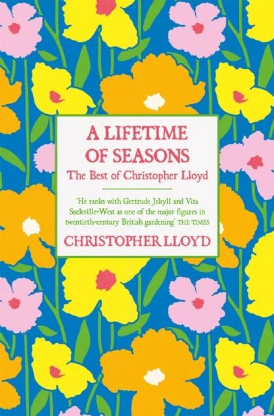 A Lifetime of Seasons av Christopher Lloyd