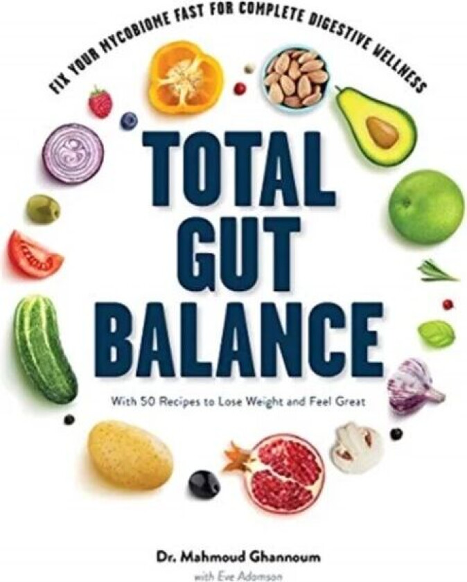 Total Gut Balance av Mahmoud Ghannoum