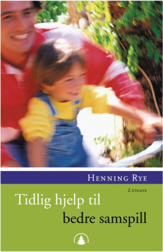 Tidlig hjelp til bedre samspill av Henning Rye