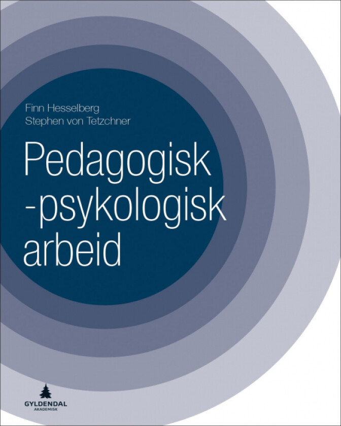 Pedagogisk-psykologisk arbeid av Finn Hesselberg, Stephen von Tetzchner