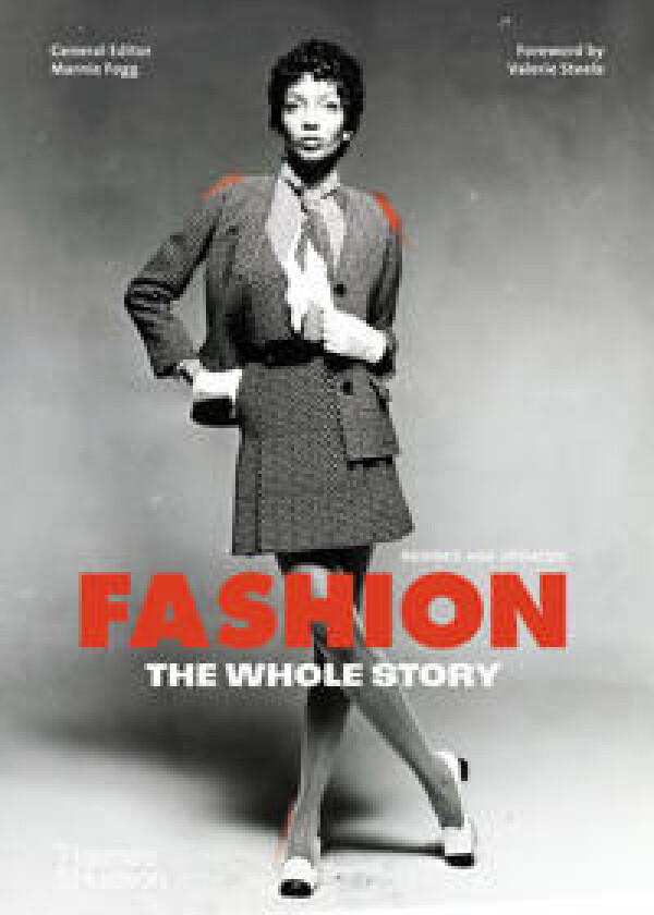 Fashion: The Whole Story