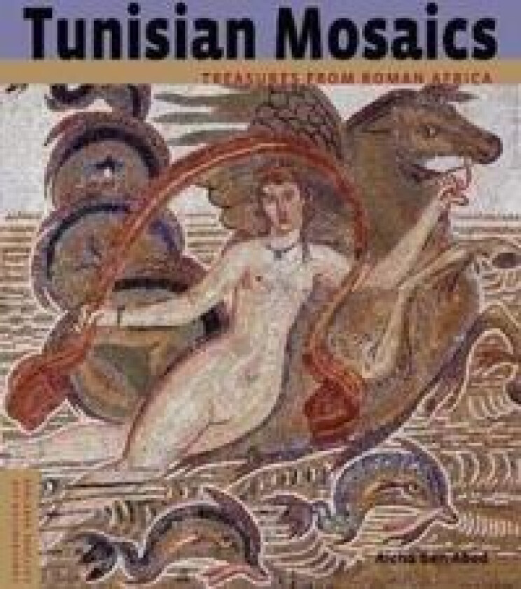 Tunisian Mosaics - Treasures from Roman Africa