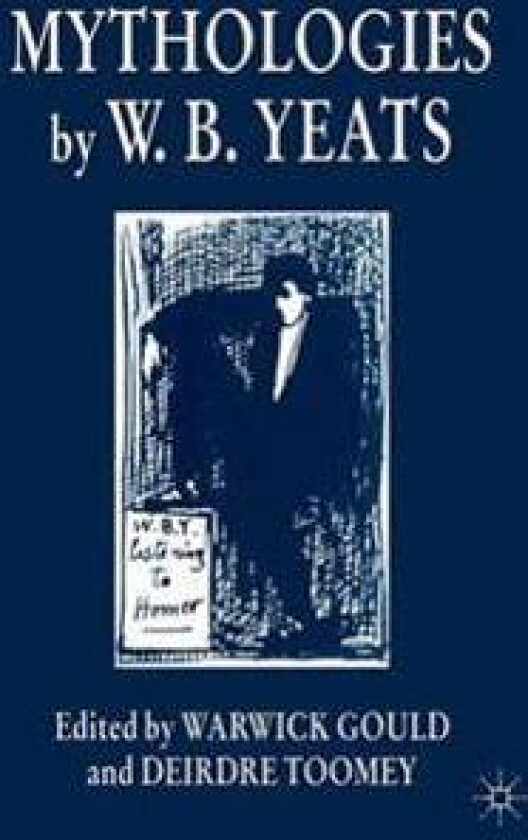 Mythologies by W.B.Yeats