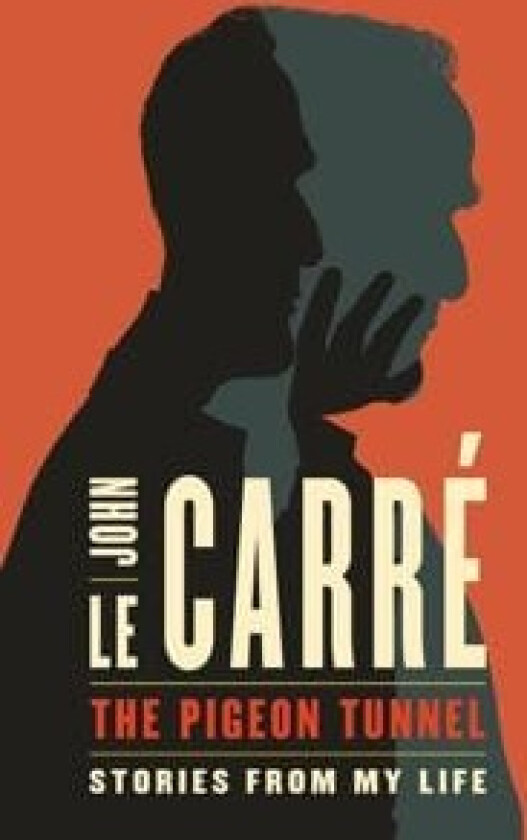 The Pigeon Tunnel av John Le Carré