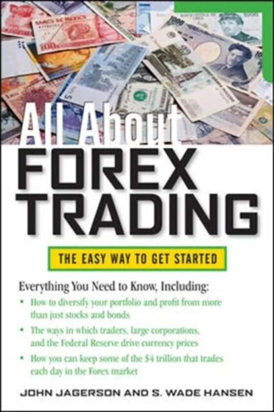 All About Forex Trading av John Jagerson, S. Wade Hansen