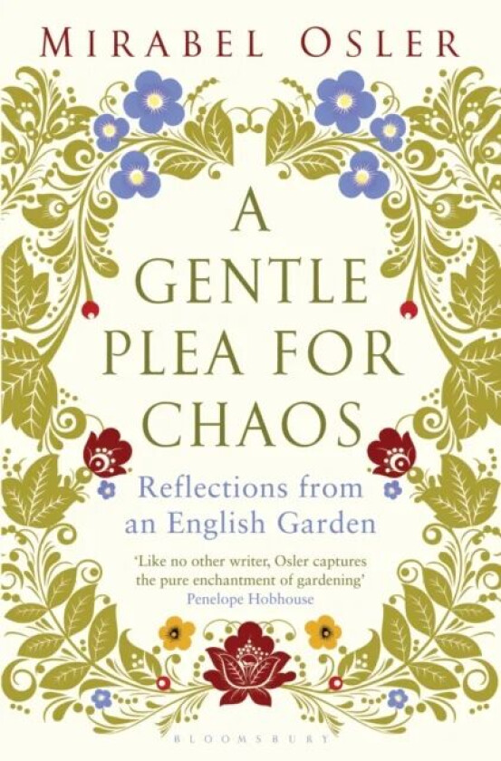 A Gentle Plea for Chaos av Mirabel Osler