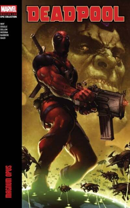 Deadpool Modern Era Epic Collection: Magnum Opus av Daniel Way