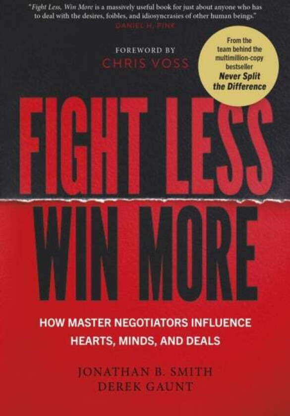 Fight Less, Win More av Jonathan B. Smith, Derek Gaunt