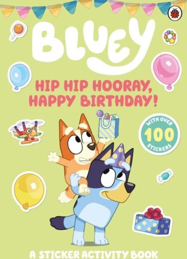 Hip Hip Hooray, Happy Birthday! av Bluey