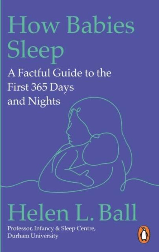 How Babies Sleep av Professor Helen L. Ball
