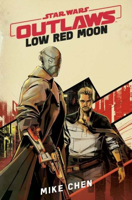 Star Wars Outlaws: Low Red Moon av Mike Chen, SW TBC