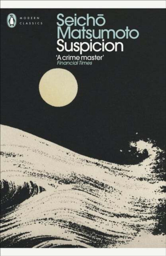 Suspicion av Seicho Matsumoto