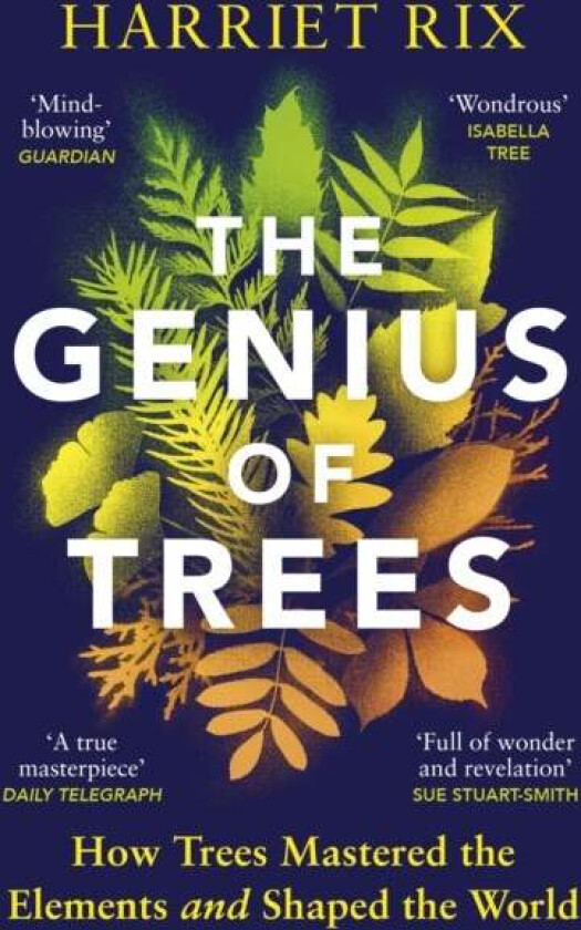 The Genius of Trees av Harriet Rix